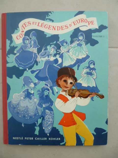 ALBUM NESTLE-PETER-CAILLER-KOHLER: contes et légendes d'Europe 1952  - COMPLET