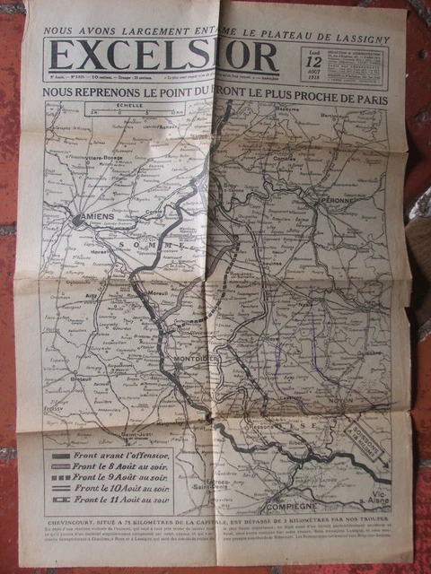 EXCELSIOR (12 août 1918) Le point du front le plus proche de Paris