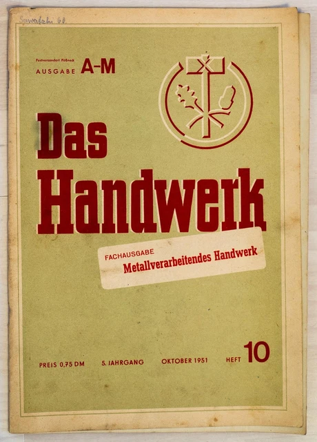 Das Handwerk Metallverarbeitendes Handwerk Oktober 1951 Heft 10