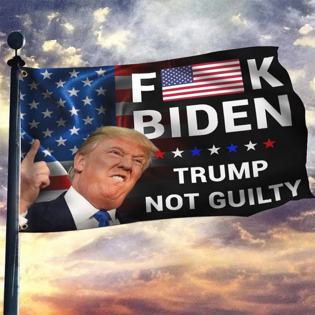 FCK BIDEN TRUMP Not Guilty 3x5 Flag Donald Trump 2024 Merchandise MAGA
