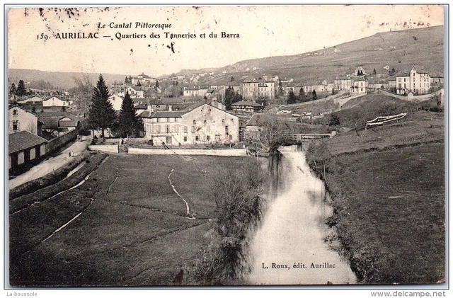 15 AURILLAC - Quartiers des tanneries et du Barra