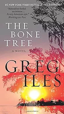 The Bone Tree: A Novel (Penn Cage, Band 5) von Iles, Greg | Buch | Zustand gut