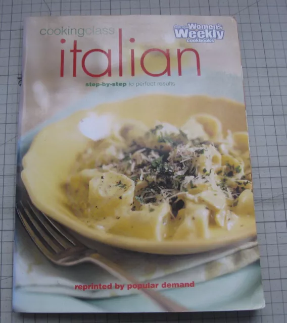 Australian Women's Weekly Cookbook Italian Cooking Class step by step recipes