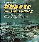 Uboote im Zweiten Weltkrieg. Technik - Klassen - Typen. ... | Buch | Zustand gut