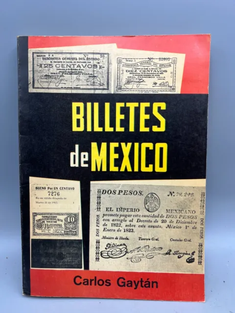 1965 Billetes De Mexico Currency Paper Money of Mexico Book - Carlos Gaytan