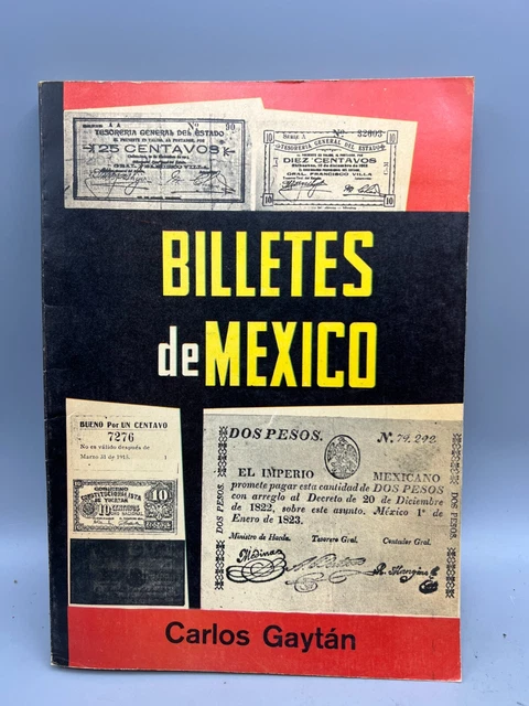 1965 Billetes De Mexico Currency Paper Money of Mexico Book - Carlos Gaytan