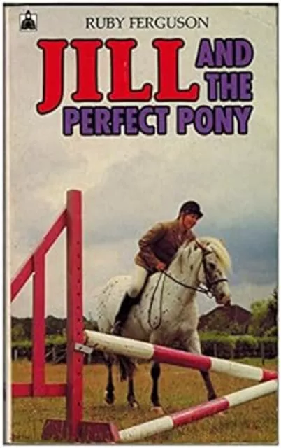 Jill Und der Perfekte Pony Taschenbuch Ruby Ferguson,