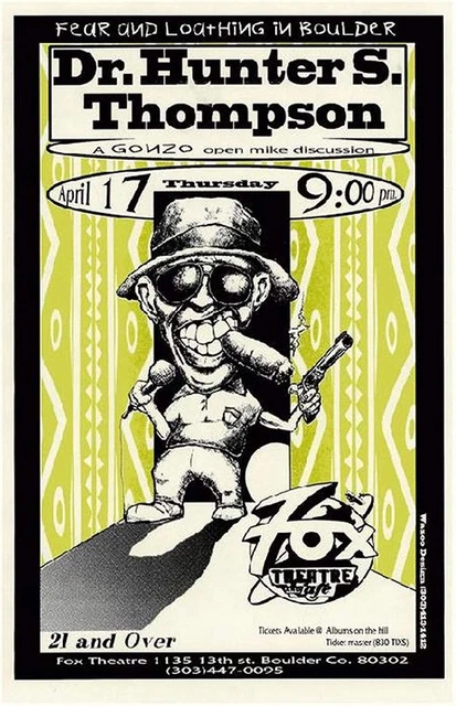 Dr. Hunter S. Thompson Reprinted 1997 Art Poster Open  Discussion 11" x 17" CNS