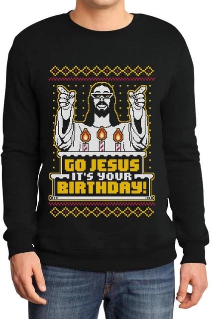 Maglione Brutto Di Natale per Lui - Go Jesus It'S Your Birthday Felpa Da Uomo