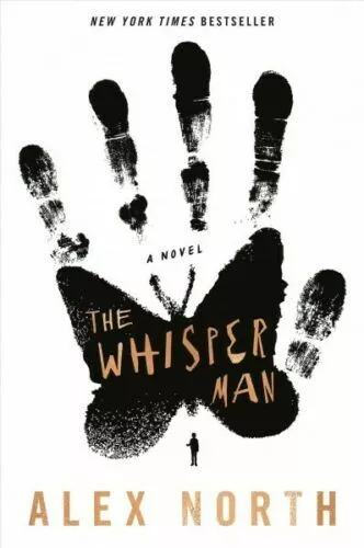 Whisper Man, Hardcover by North, Alex, Brand New #11261