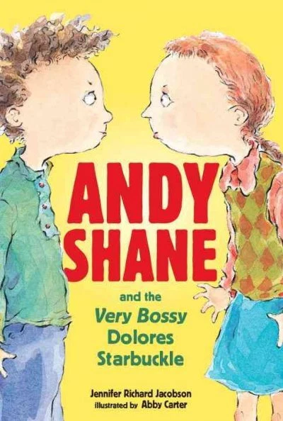 andy-shane-and-the-very-bossy-dolores-starbuckle-paperback-by-jacobson