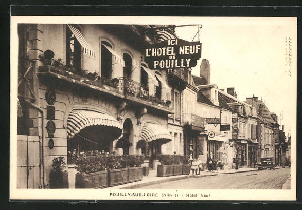 CPA Pouilly-sur-Loire, Hotel Neuf