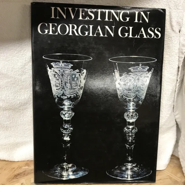 Investing in Georgian Glass by Lloyd, Ward Hardback Book 1st Edition
