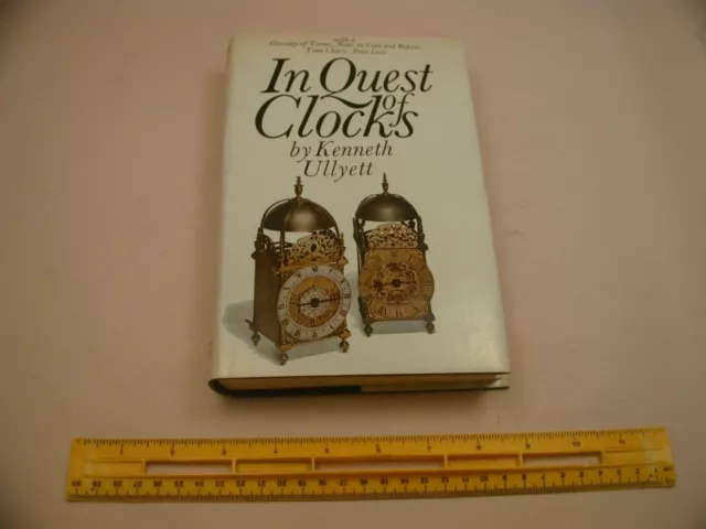 Book 2,497 – In Quest of Clocks by Kenneth Ullyett