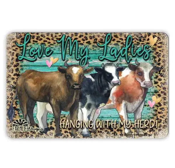 Cow Sign, barn sign, Love My Ladies, cows, helfers, leopard, cow decor, heifer