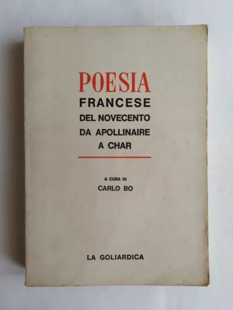 Poesia francese del Novecento da Apollinaire a Char a cura di Carlo Bo