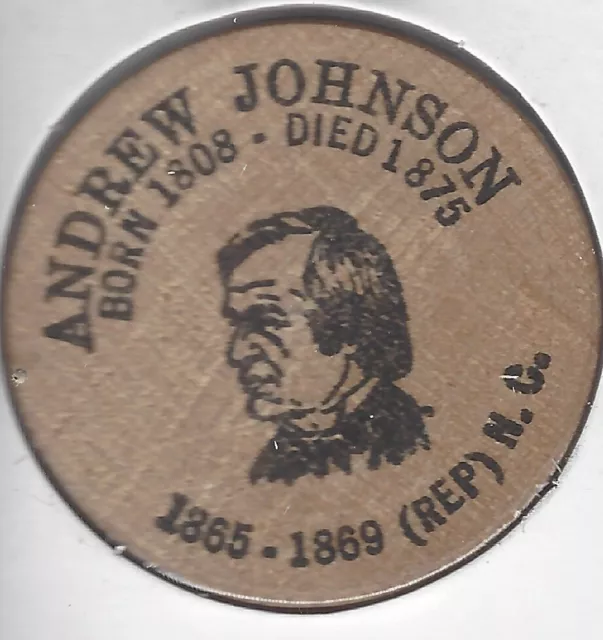 ANDREW JOHNSON (17th President Of The United States), Token/Coin, Wooden Nickel