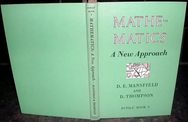 MATHEMATICS New Approach D E Mansfield + Thompson TRIGONOMETRY Geometry ALGEBRA