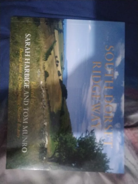 South Dorset Ridgeway - Personally Signed Paperback By Sarah Harbige - VGC.