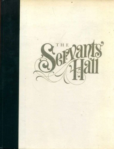 THE SERVANTS' HALL: A DOWNSTAIRS HISTORY OF A BRITISH By Merlin Waterson *Mint*