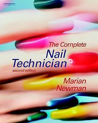 The Complete Nail Technician (Hairdressing and Beauty Industry Authority)-Newman