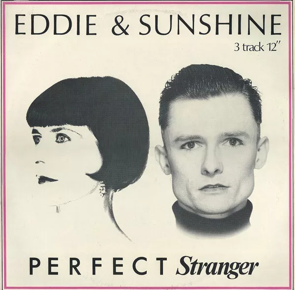 Eddie & Sunshine - Perfect Stranger (12")