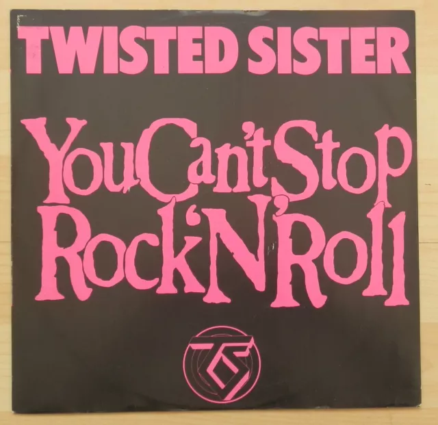 Twisted Sister You can't stop rock n roll 1983 EP Single 12" Vinyl Record A9792T