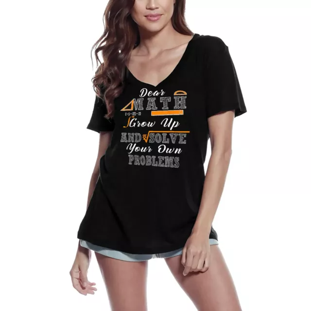 Women's Graphic T-Shirt V Neck Dear Math Grow Up And Solve Your Own Problems