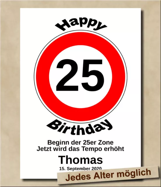 Verkehrsschild Geschenkidee 25. Geburtstag Bild Individueller Wunschtext NEU