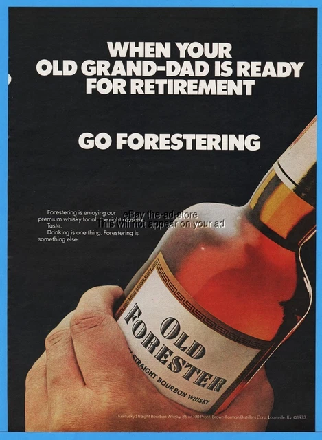1974 Old Forester Whiskey Brown Forman Distillers Louisville Bottle Grand Dad Ad