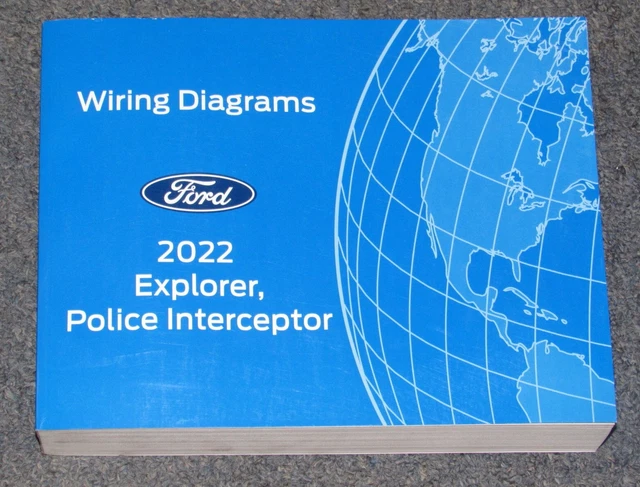 2022 FORD EXPLORER Police Interceptor Electrical Wiring Diagrams