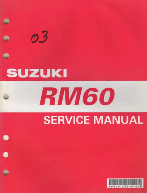 2003 Suzuki Motorcycle Rm60 Service Manual  99500-20240-01E (237)