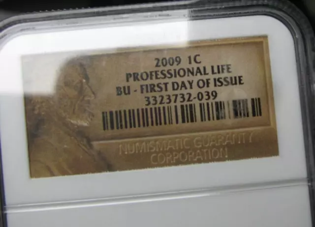 2009 Professional Life Lincoln Cent - FIRST DAY OF ISSUE NGC Slabbed  ---- #250B 3