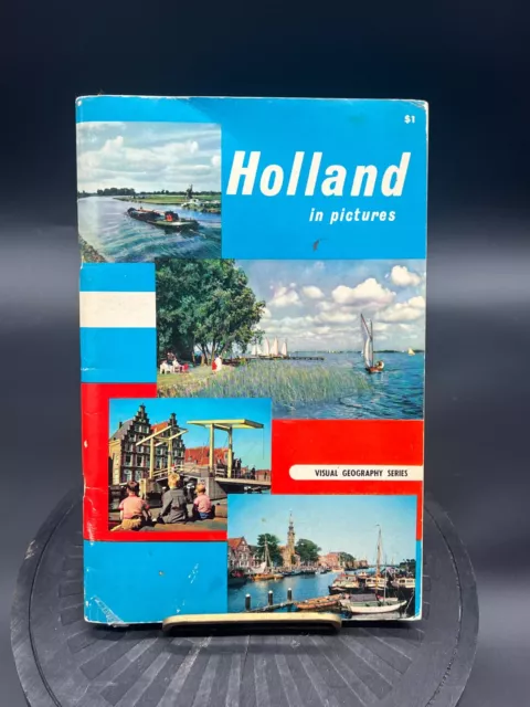 Vintage 1963 Holland in Pictures Visual Geography Series 2