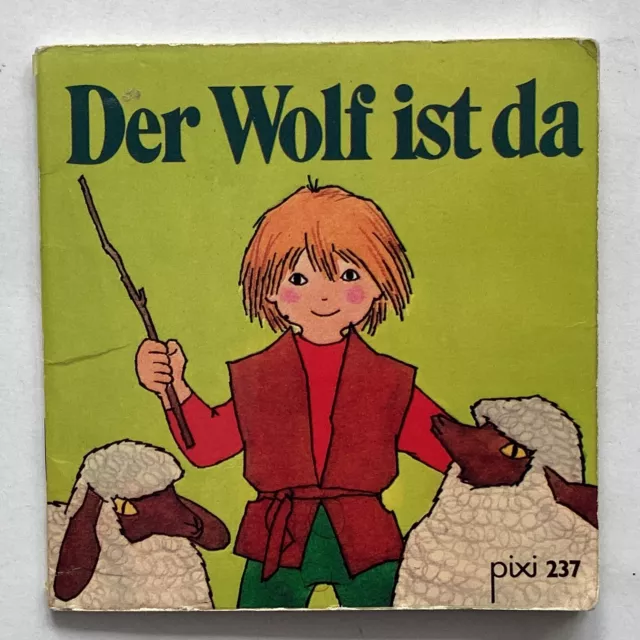 Pixi - 237 - Der Wolf ist da - 1. Auflage 1976