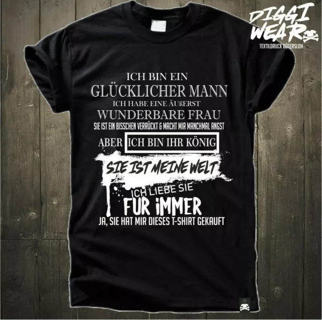 Ich Bin Ein Glücklicher Mann - Ich Habe Eine... Frau Geschenk Fun Shirt S-5Xl