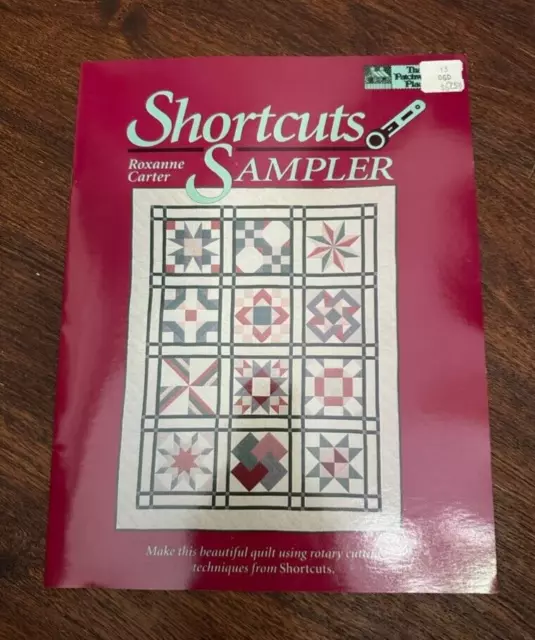 Patchwork Place "Shortcuts Sampler"Rotary Quilt Book OOP 1993 Roxanne Carter