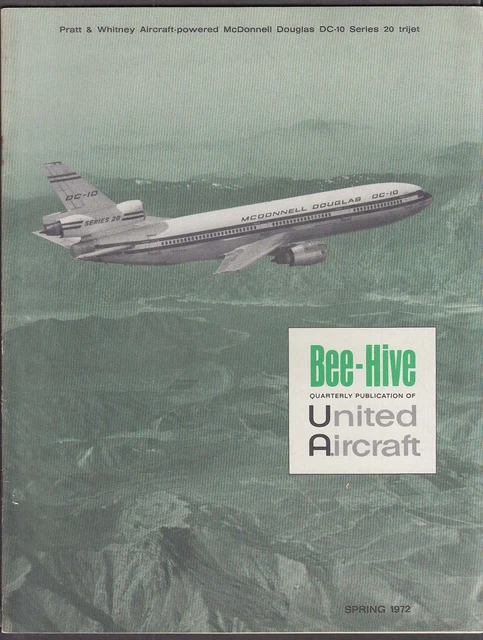 BEE-HIVE DC-10 Jupiter Pioneer United Aircraft ++ Spring 1972