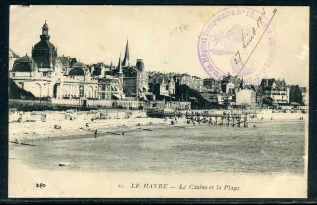 Cachet de l'Hôpital Temporaire N°12 du Havre sur carte postale en 1915 - O 55