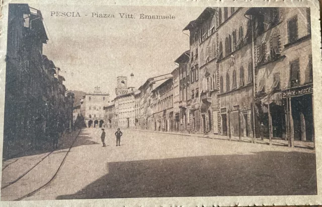 PESCIA (Pt)piazza VITTORIO EMANUELE VIAGGIATA 1923