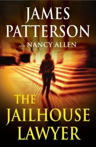 The Jailhouse Lawyer: 2 Complete Novels - Paperback By Patterson, James - GOOD