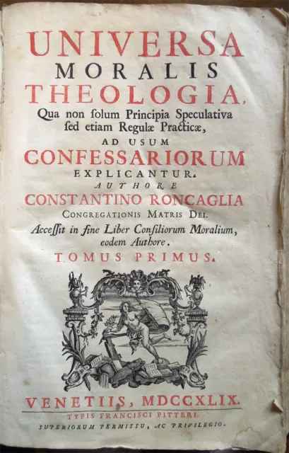 1749 – Roncaglia, Universa Moralis Theologia – Religione Chiesa Teologia Venezia