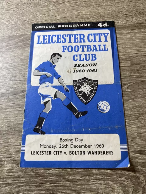 Leicester City V Bolton Wanderers Division One 26/12/60 1960-61 Programme