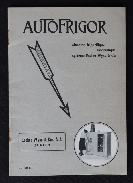 Rigor Machine CATALOGUE AUTOFRIGOR MACHINE frigorifique ESCHER WYSS ZURICH catalog ...