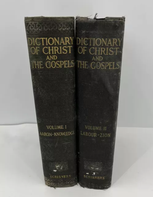 Dictionary of Christ and The Gospels Volumes I & II Scribners 1924