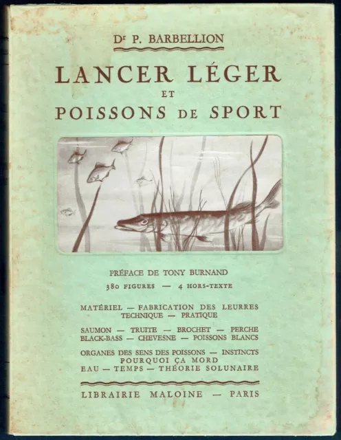 Pêche - Lancer léger et Poissons de Sport, Barbellion, 1ère édition Maloine 1941