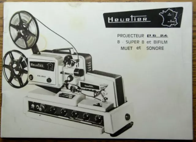 copie Mode d’emploi HEURTIER projecteur P6 24 8 Super 8 et BIFILM muet et sonore