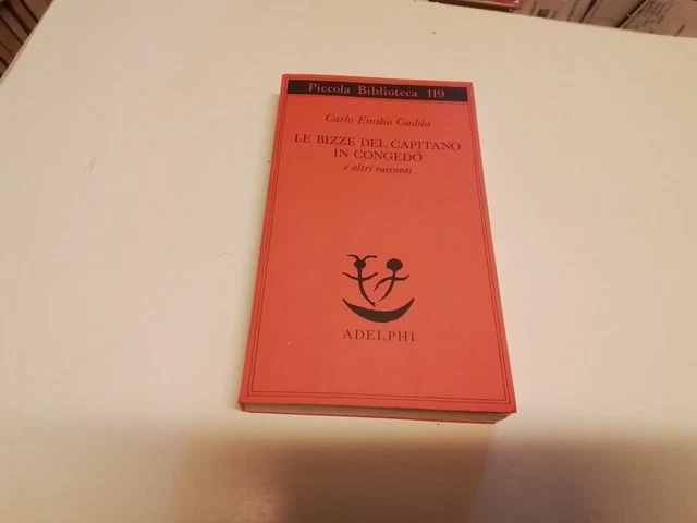 Carlo Emilio Gadda - Le bizze del capitano in congedo - Adelphi - 1981, 16n24