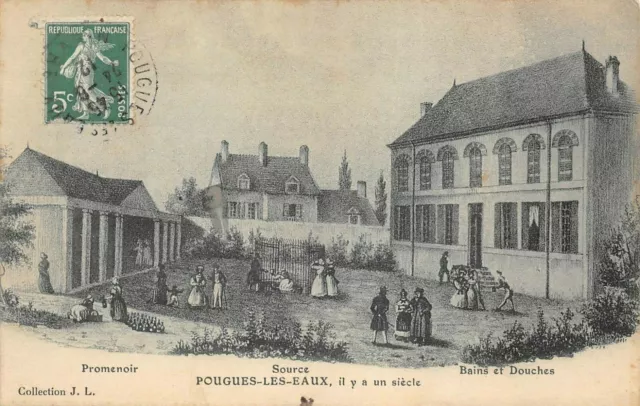 POUGUES-LES-EAUX - Il y a un siècle - Promenoir - Source - Bains et Douches