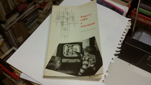 Ragazzi Radio e Televisione E. Tarroni 1 ed. Malipiero 1960 - 15g22
